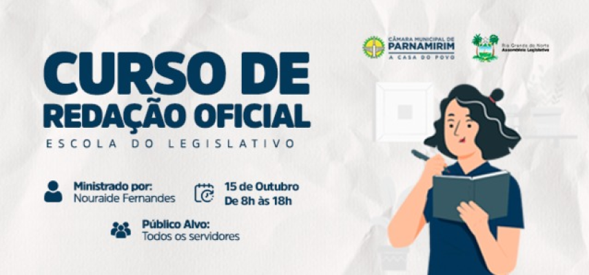 Câmara de Parnamirim promove curso sobre redação oficial, em parceria com Assembleia Legislativa 