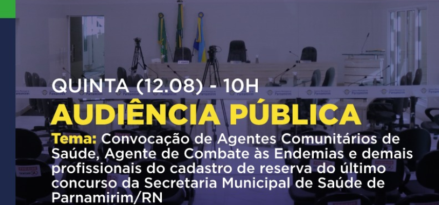 Câmara Municipal de Parnamirim realiza primeira audiência pública presencial 