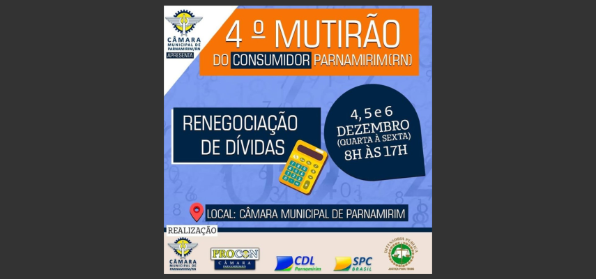 Câmara de Parnamirim realizará 4° Mutirão do Consumidor