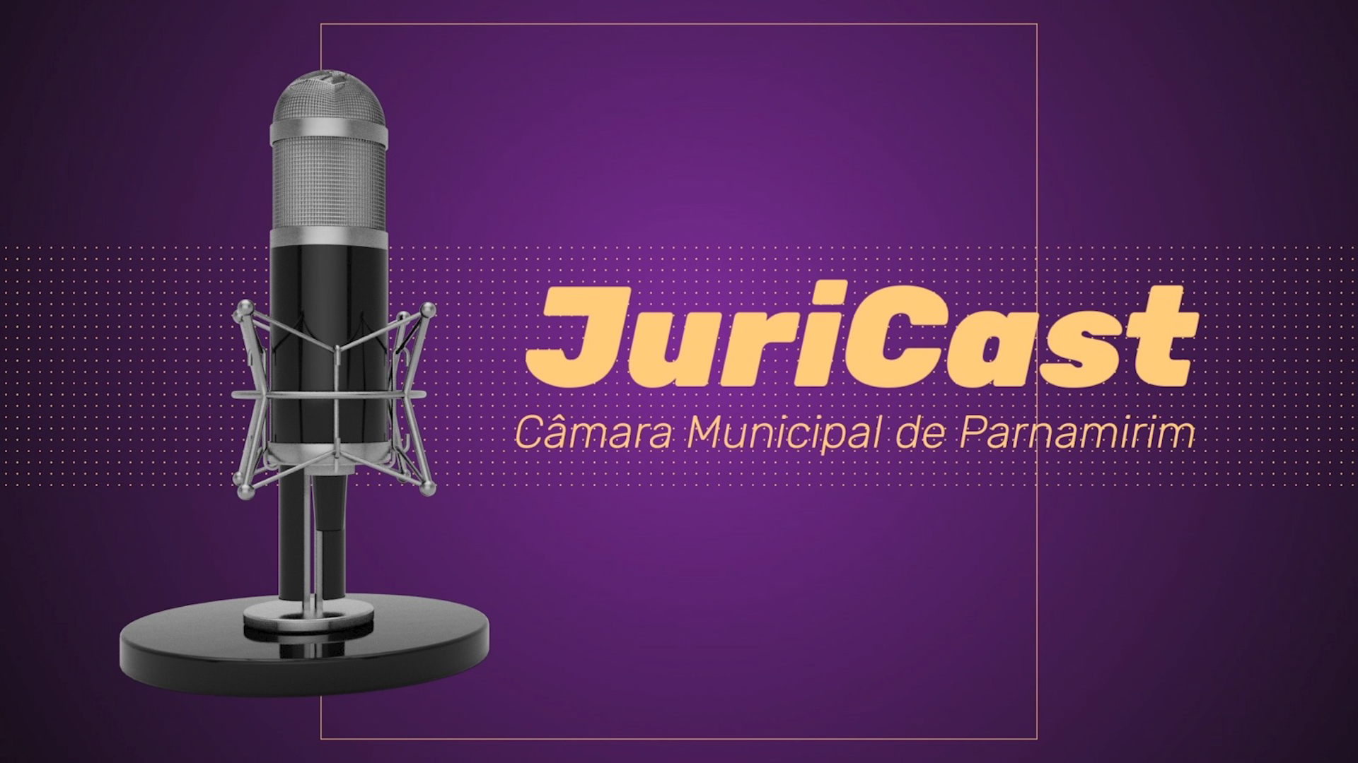 Câmara de Parnamirim lança o primeiro videocast jurídico do legislativo potiguar
