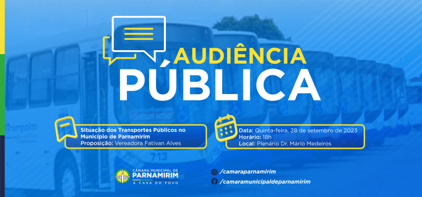 Câmara de Parnamirim realiza Audiência Pública para debater transporte público