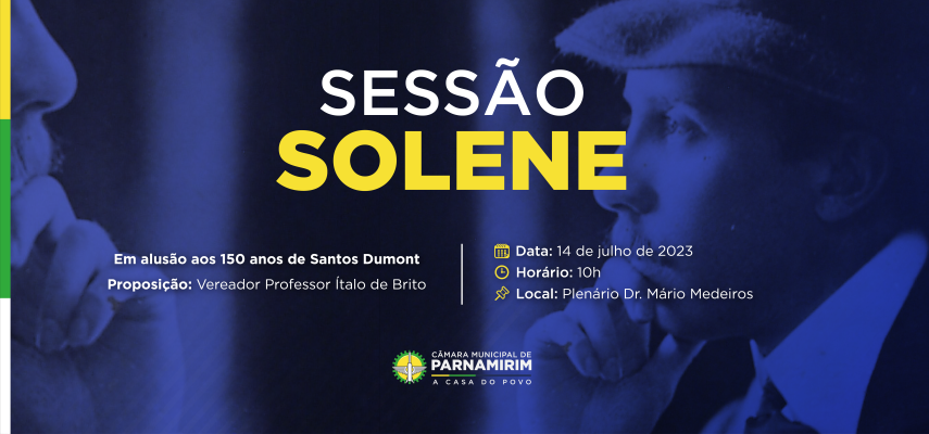 Sessão Solene em homenagem a Santos-Dumont será nesta sexta, 14