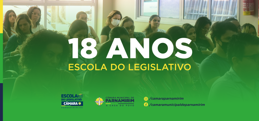 Escola do Legislativo completa 18 anos