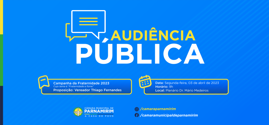 Câmara de Parnamirim vai realizar audiência pública sobre a Campanha da Fraternidade