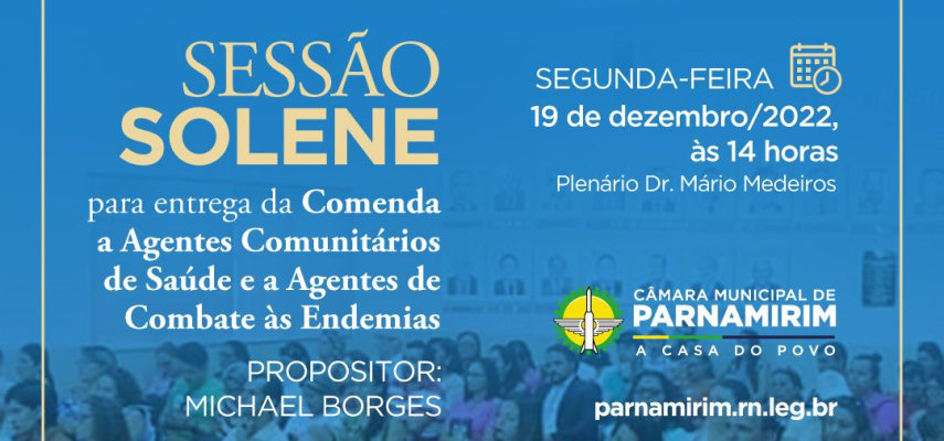 Sessão Solene homenageia agentes comunitários e agentes de combate às endemias