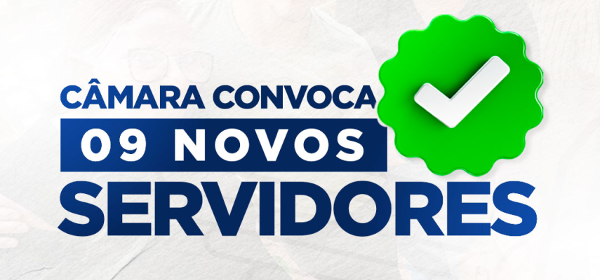 Presidente da Casa Legislativa assina portaria que garante a convocação de novos servidores para a Câmara de Parnamirim