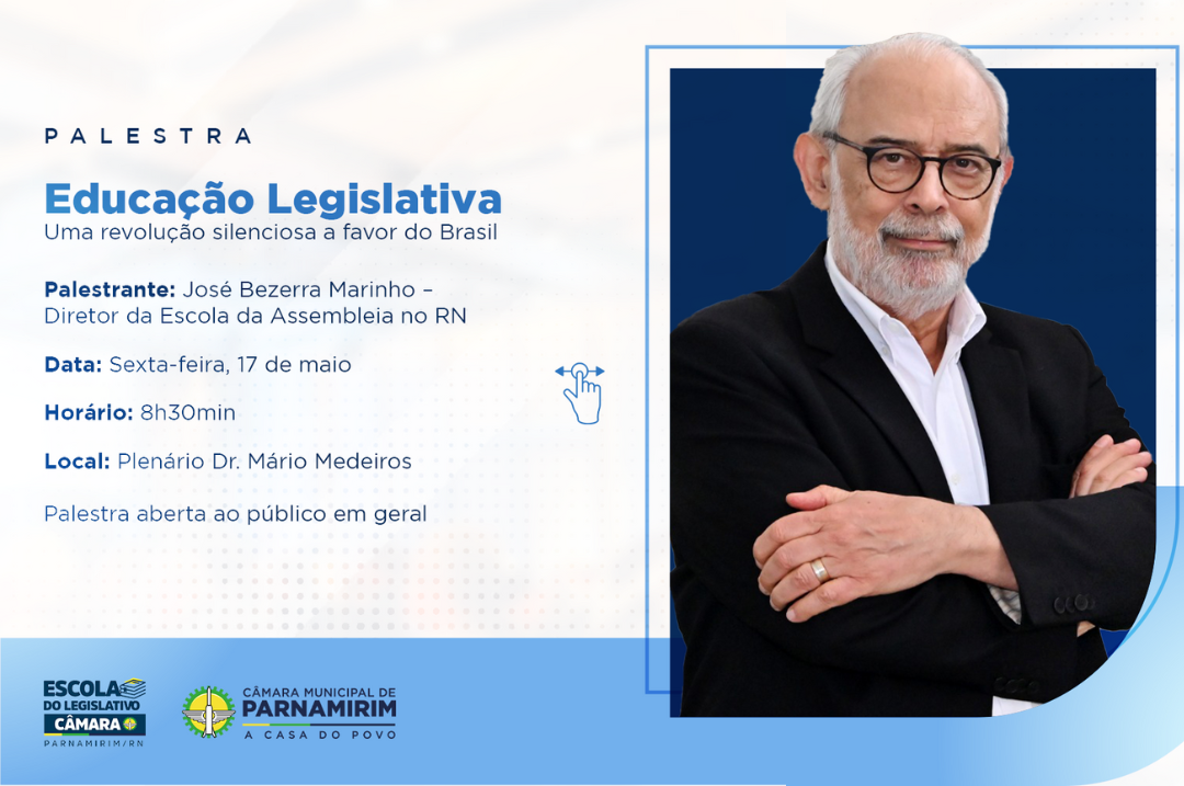Educação Legislativa será tema de palestra na Câmara de Parnamirim