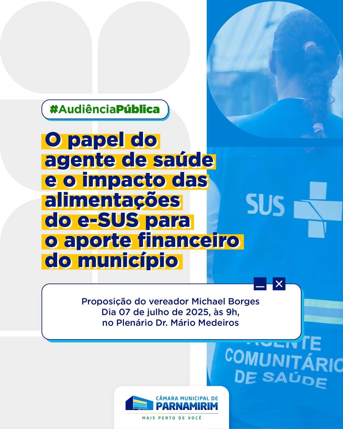 Audiência discutirá atuação dos Agentes de Saúde e efeitos do e-SUS no financiamento municipal da saúde