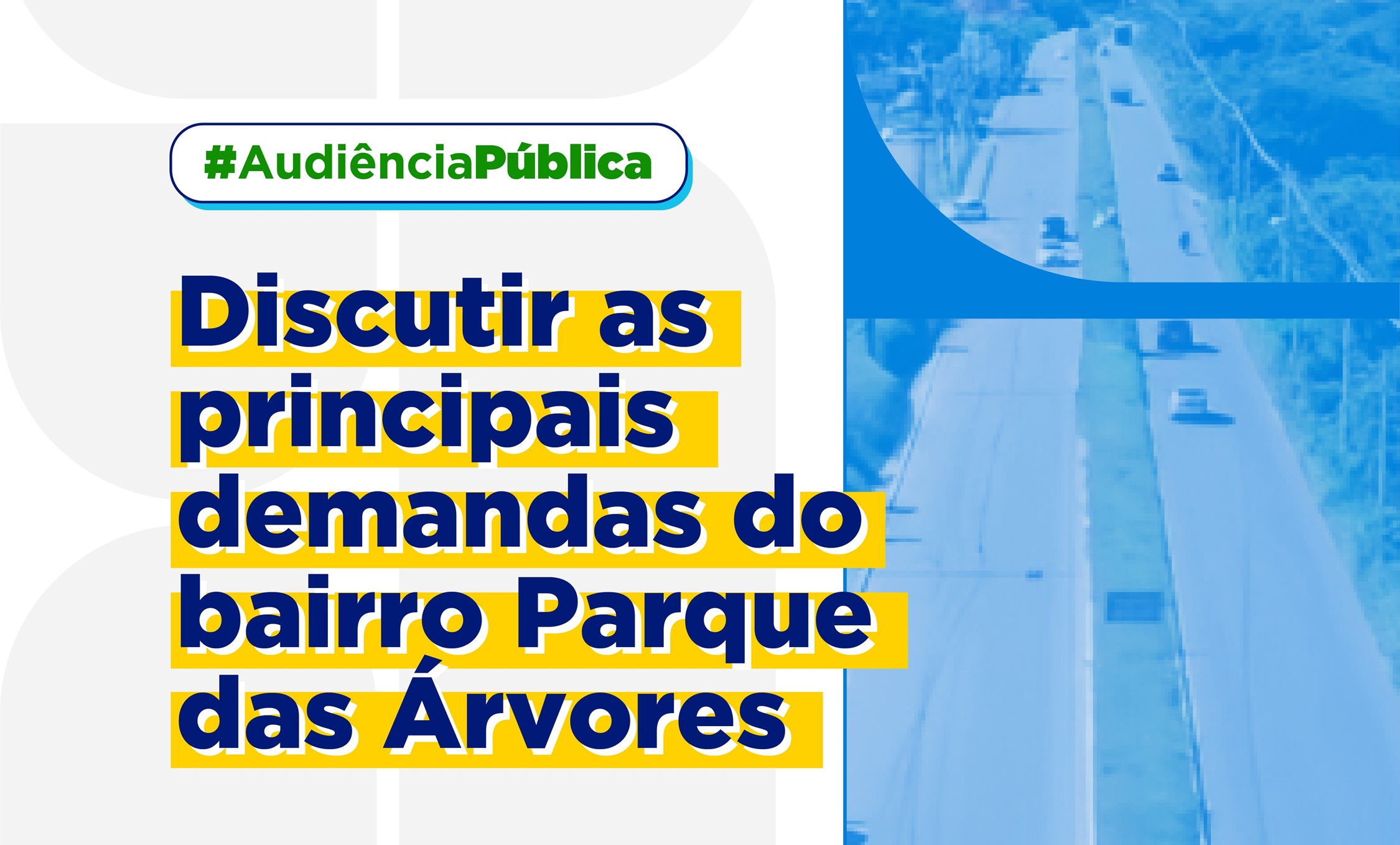 Audiência Pública no Legislativo vai tratar demandas do bairro Parque das Árvores