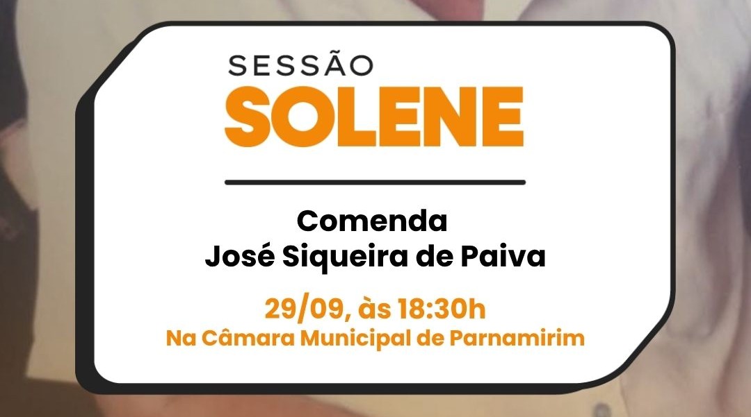 Câmara entrega Comenda José Siqueira