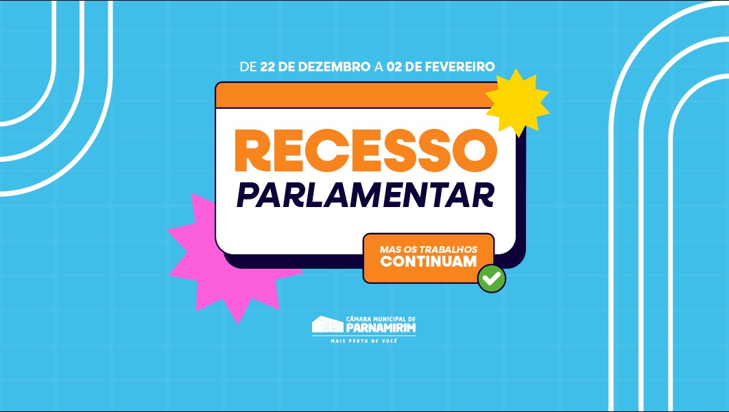 Câmara de Parnamirim está em recesso parlamentar até fevereiro