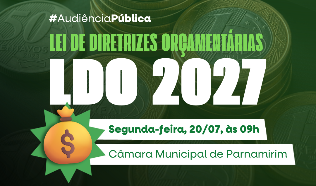 Câmara realiza audiência pública para debater Lei Orçamentária de 2027